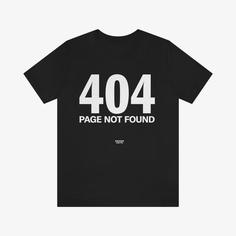 404 (Page Not Found) Tee Shirt