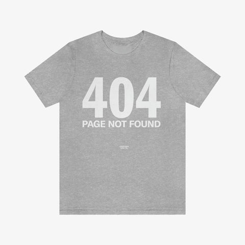404 (Page Not Found) Tee Shirt
