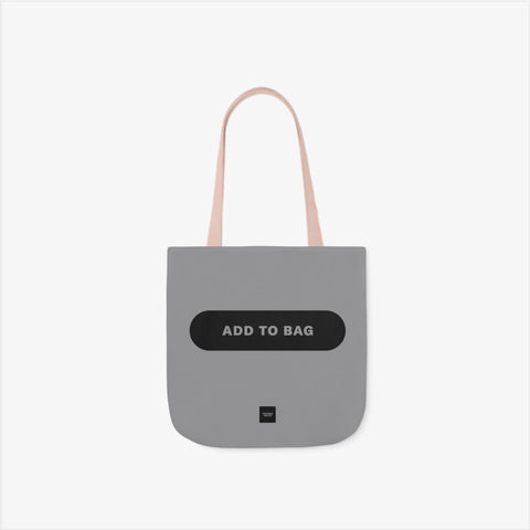 ADD TO BAG Polyester Canvas Tote Bag