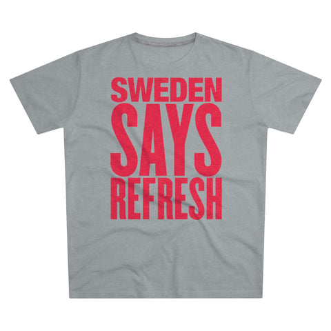 SWEDEN SAYS REFRESH: The Choose Sweden Tee