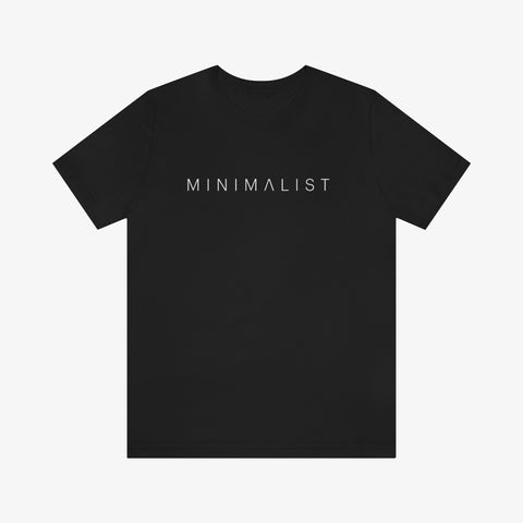 MINIMALIST Tee