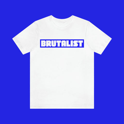 BRUTALIST Tee